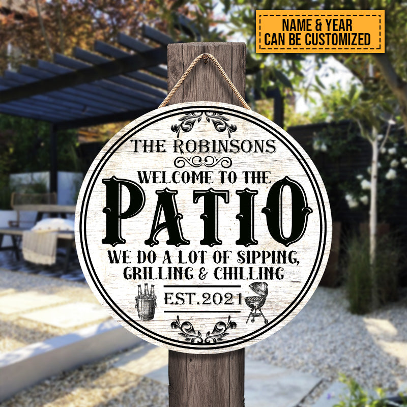Patio Sipping Grilling Chilling Custom Wood Circle Sign