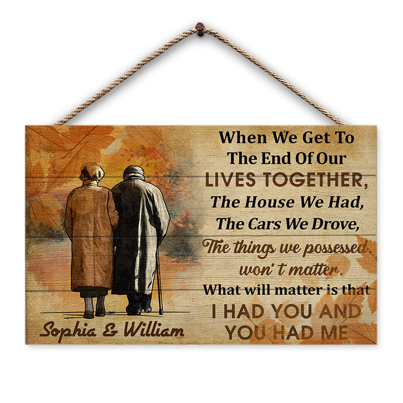 Personalized Autumn Old Couple When We Get Old Custom Wood Rectangle Sign
