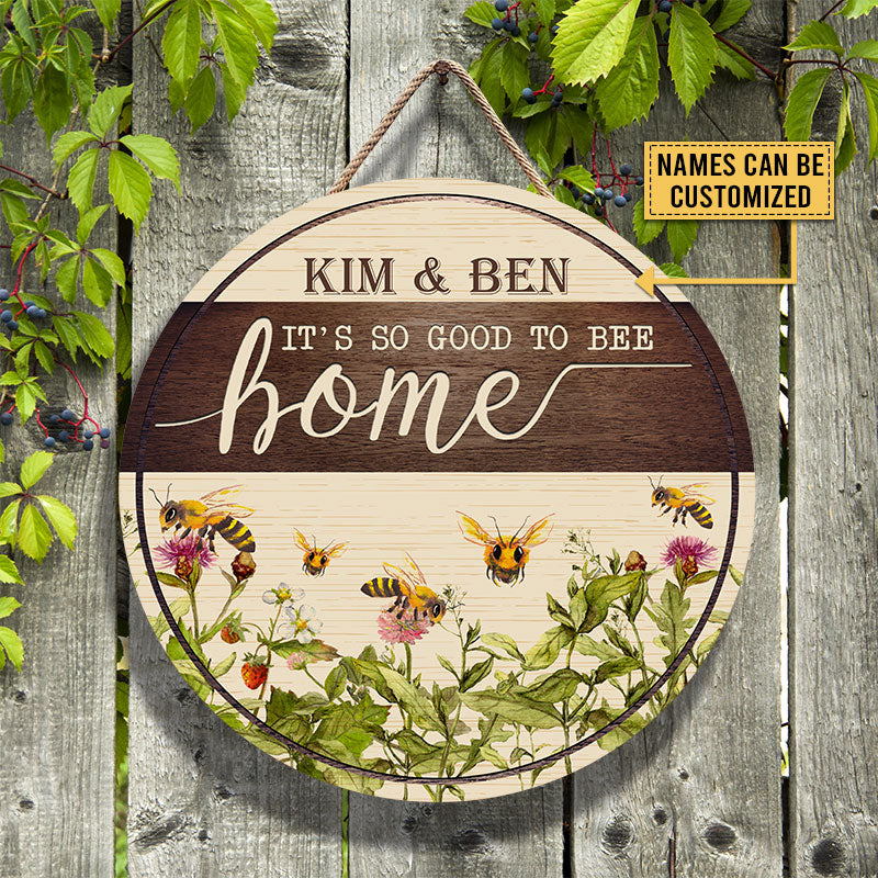 Personalized Bee It's So Good To Be Home Custom Wood Circle Sign