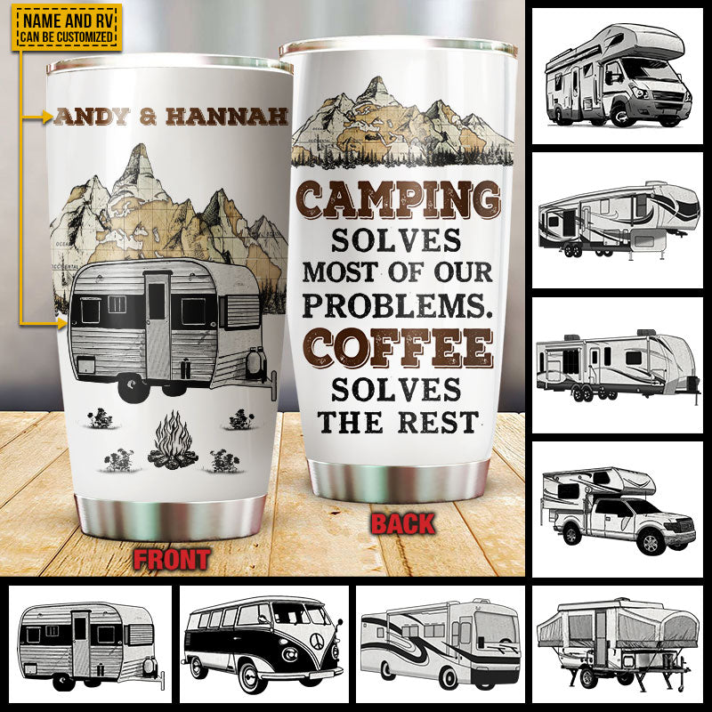 Personalized Camping Solves Problems Customized Tumbler