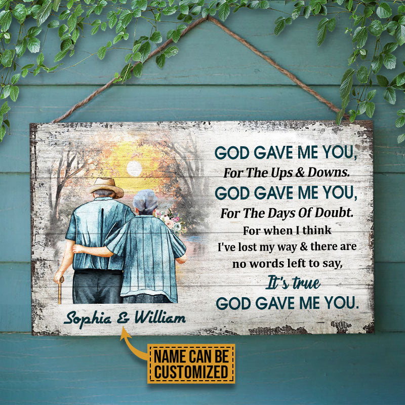 Personalized Family Old Couple God Gave Me You Custom Wood Rectangle Sign