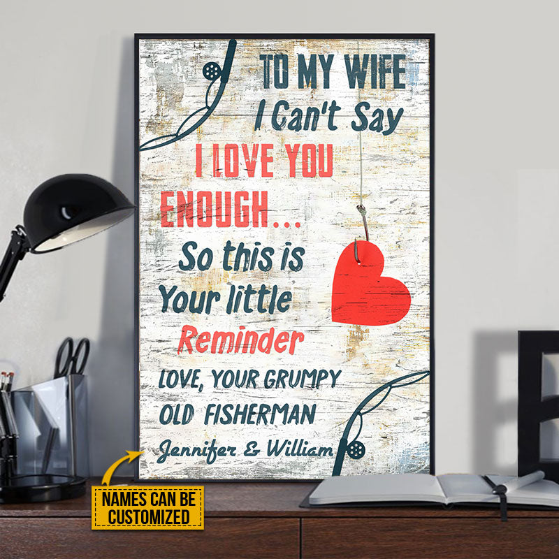 Personalized Fishing I Can't Say I Love You Enough Custom Poster
