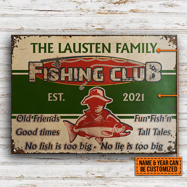 Personalized Fishing No Fish Is Too Big Custom Classic Metal Signs
