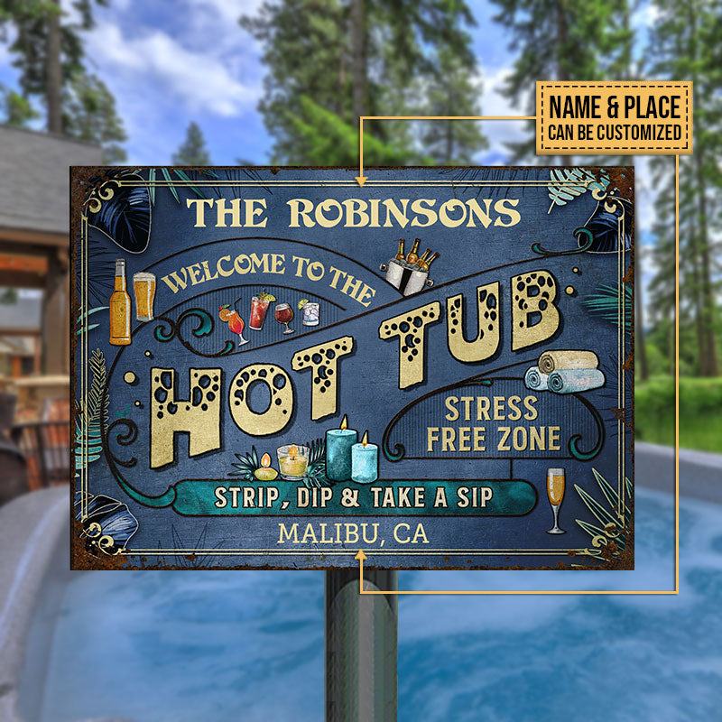 Personalized Hot Tub Stress Free Zone Custom Classic Metal Signs