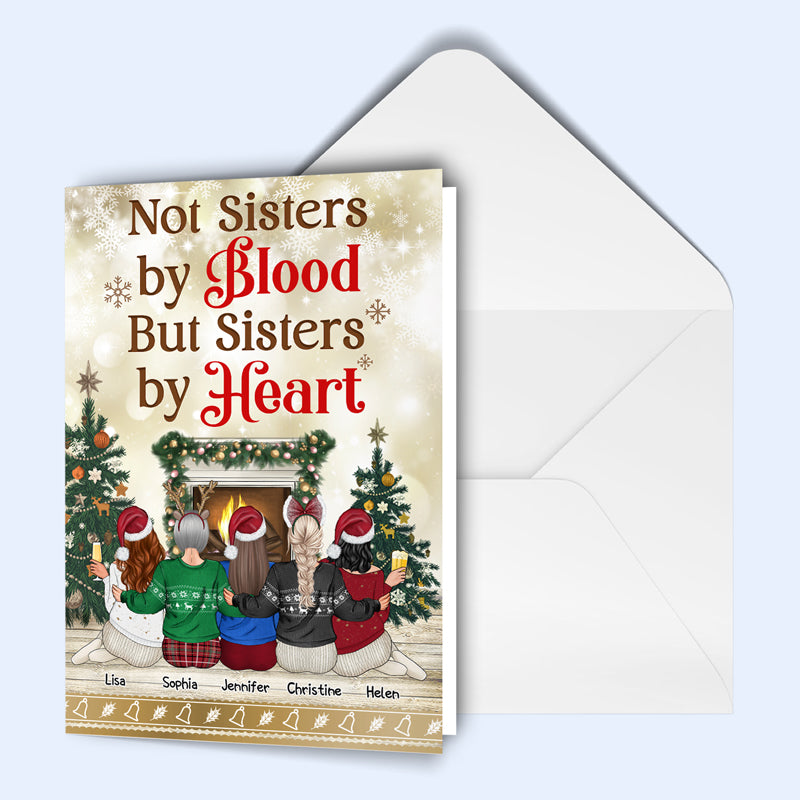 Not Sisters By Blood But Sisters By Heart - Christmas Gift For BFF - Personalized Custom Folded Greeting Card
