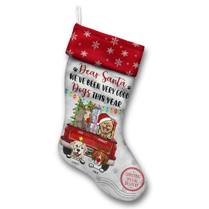 Dear Santa We've Been Very Good Dogs This Year - Gift For Dog Lovers - Personalized Custom Christmas Stocking