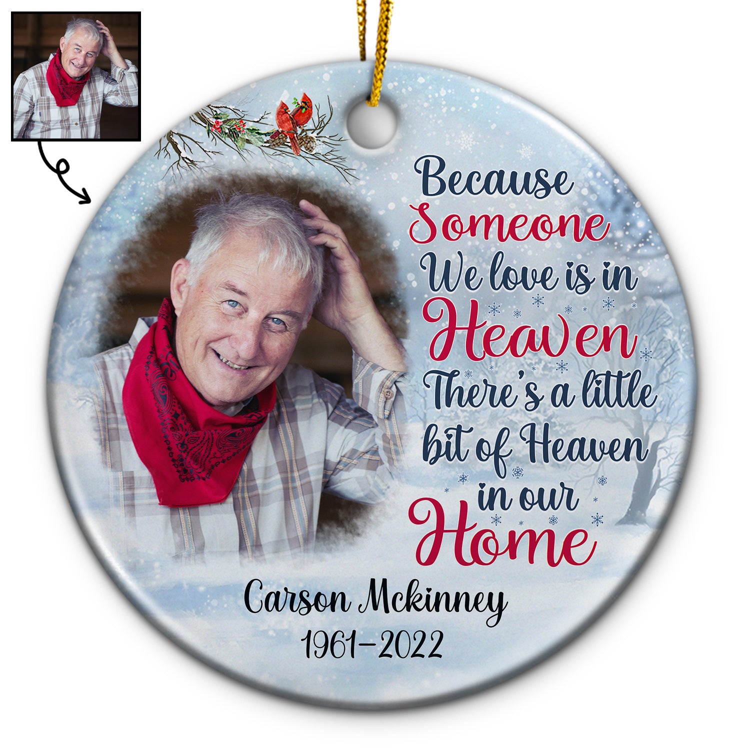 Custom Photo Because Someone We Love Is In Heaven Christmas - Memorial Gift For Family - Personalized Custom Circle Ceramic Ornament