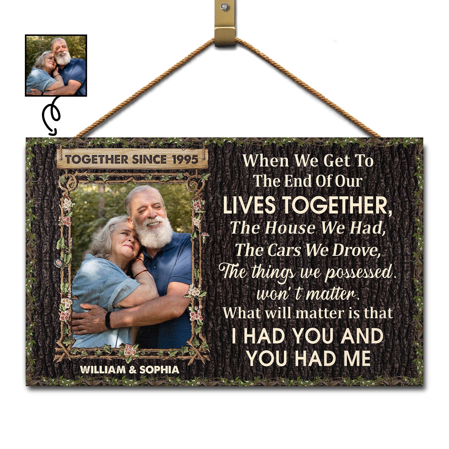 Custom Photo Husband Wife When We Get To The End Of Our Lives - Anniversary, Valentine Gift For Couples - Personalized Custom Wood Rectangle Sign