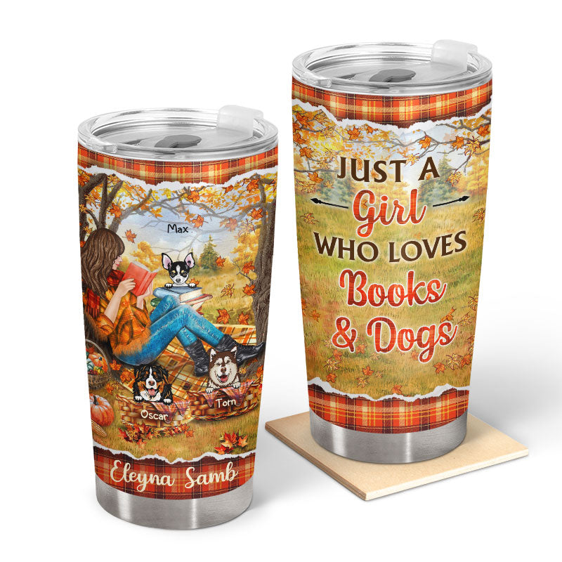 Reading Dogs Girl Just A Girl Who Loves Books - Personalized Custom Tumbler