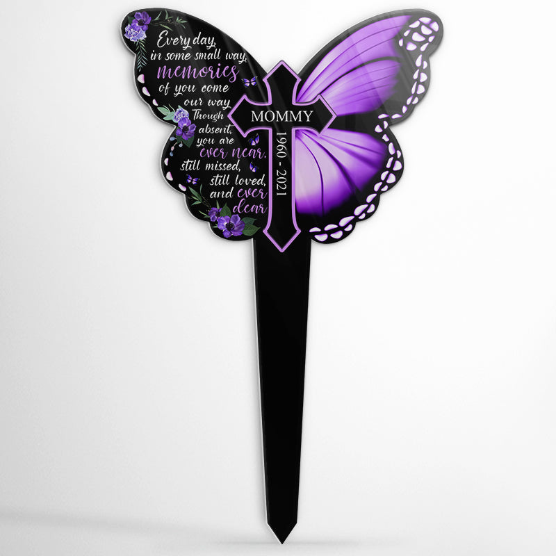 Still Missed Still Loved And Ever Dear - Memorial Gift - Personalized Custom Butterfly Acrylic Plaque Stake