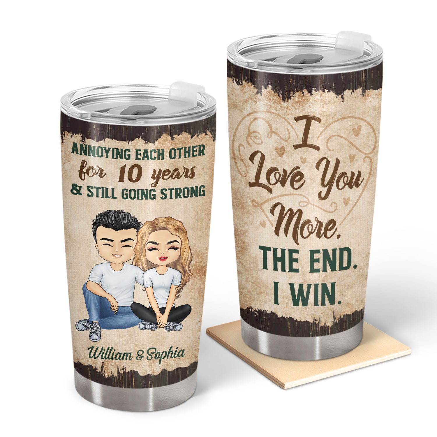 I Love You More The End I Win Husband Wife - Couple Gift - Personalized Custom Tumbler
