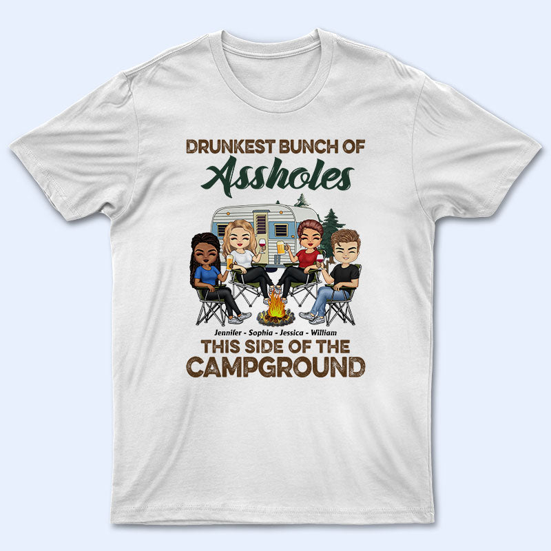 Drunkest This Side Of The Campground - Gift For Camping Friends - Personalized Custom T Shirt