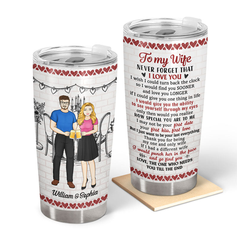 Family Couple Never Forget That I Love You Husband Wife - Gift For Couples - Personalized Custom Tumbler