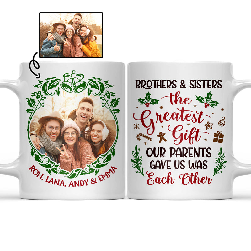Custom Photo The Greatest Gift Was Each Other - Christmas Gift For Family And Friends - Personalized Custom Mug