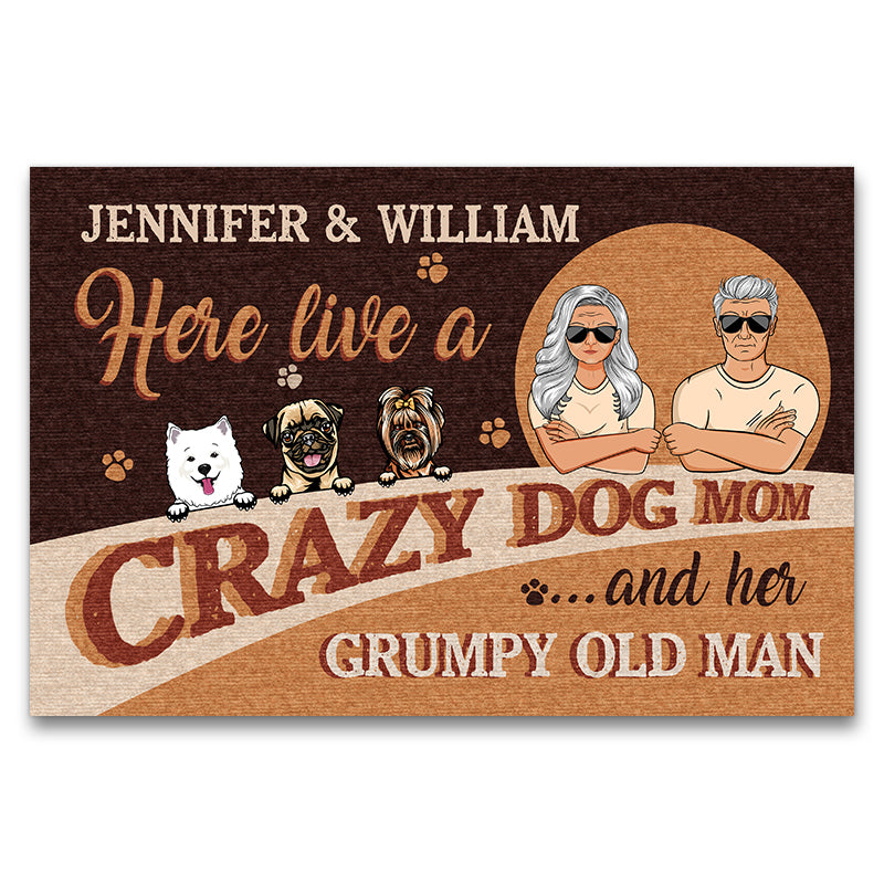 Here Live A Crazy Dog Mom - Gift For Senior Couples - Personalized Custom Doormat