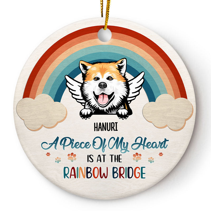 Christmas Dog Lovers Memorial A Piece Of My Heart Is At Rainbow Bridge - Personalized Circle Ceramic Ornament