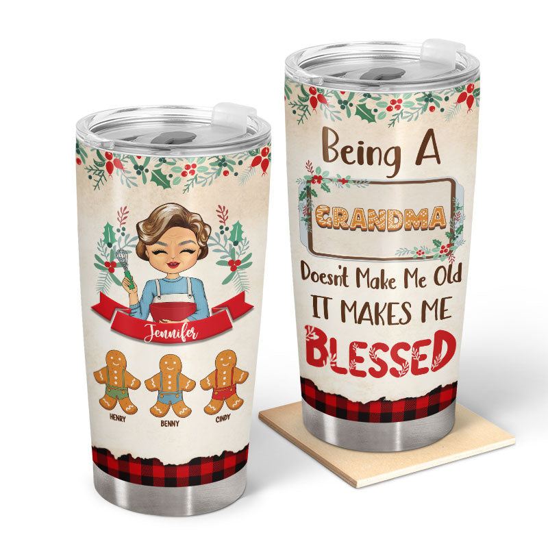 Christmas It Makes Me Blessed - Gift For Grandma - Personalized Custom Tumbler