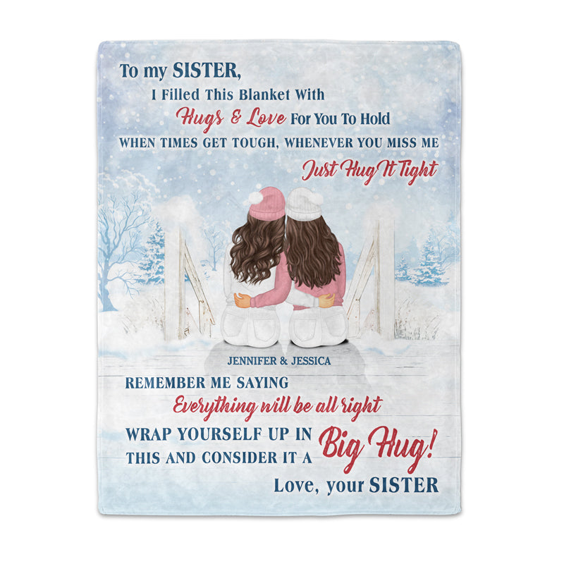 Christmas Filled This Blanket With Hugs And Love - Gift For Sisters - Personalized Custom Fleece Blanket