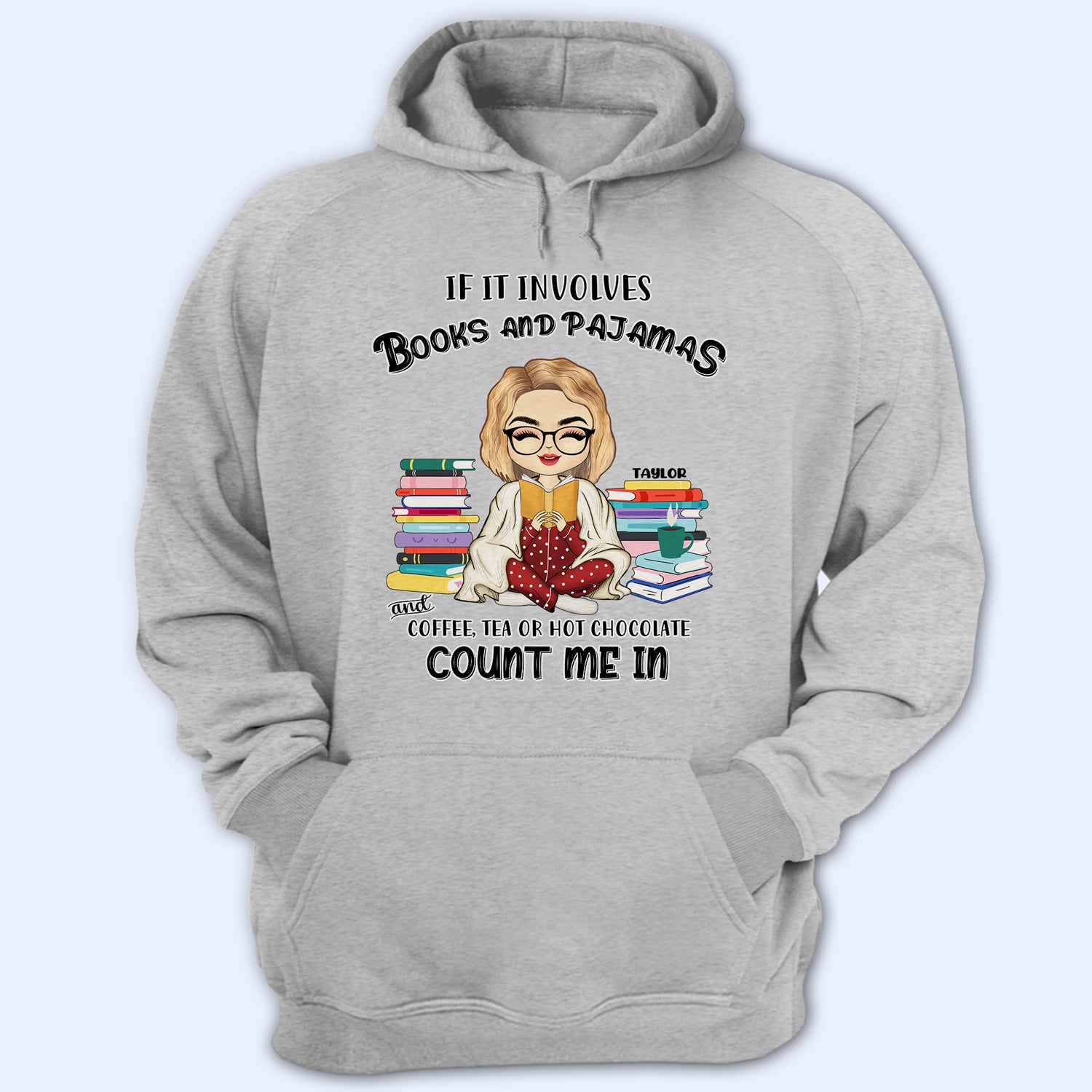 Reading Books And Pajamas - Personalized Custom Hoodie