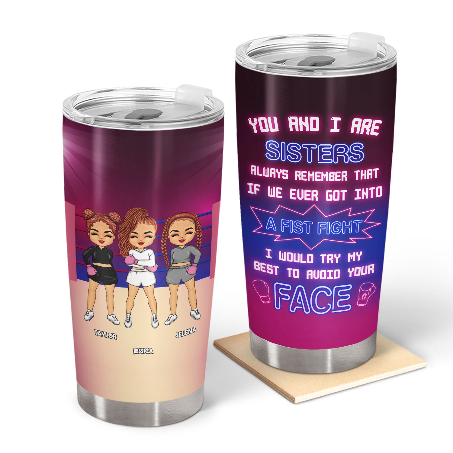 Avoid Your Face - Gift For Sisters And Best Friends - Personalized Custom Tumbler