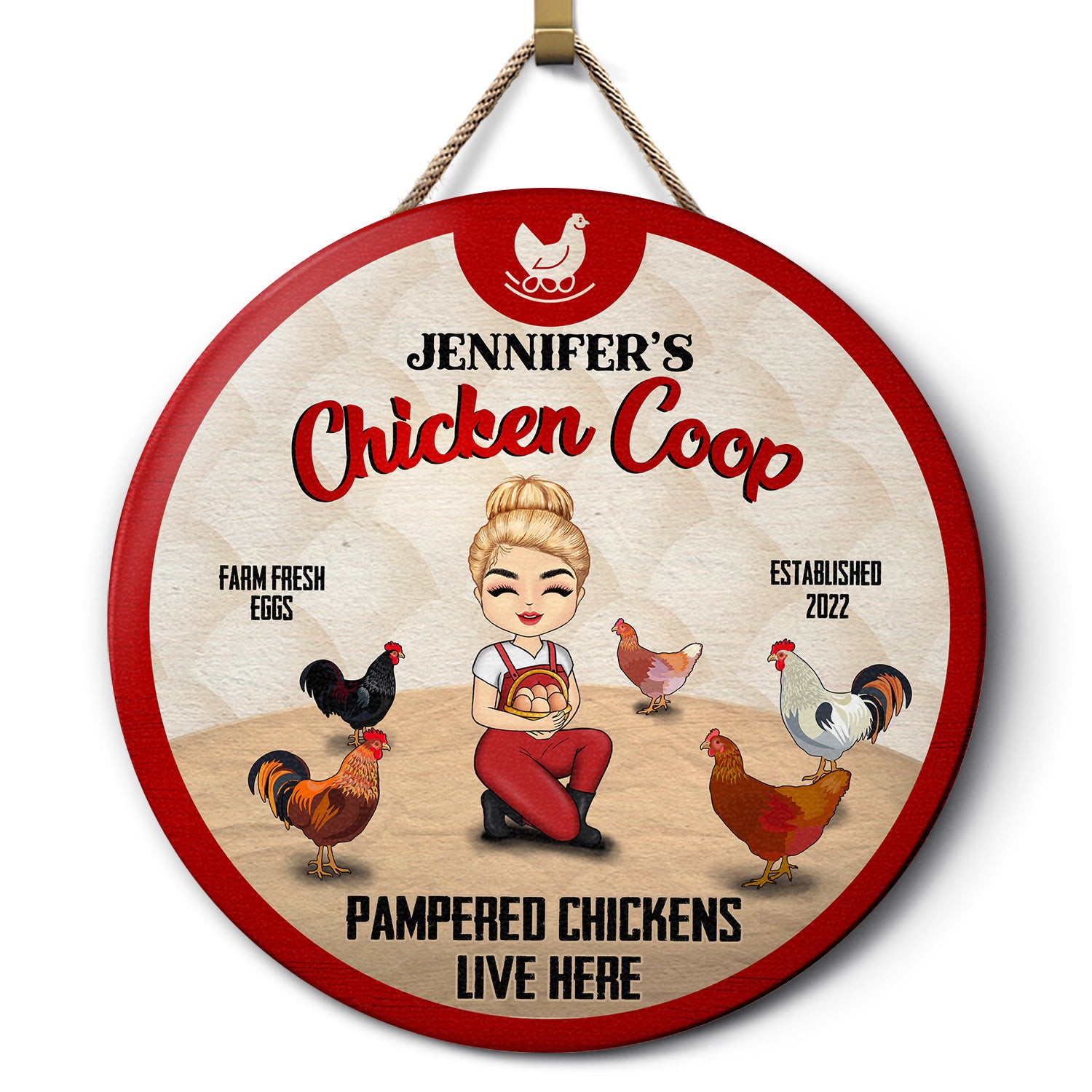 Pampered Chickens Live Here - Chicken Coop Decoration - Personalized Custom Wood Circle Sign
