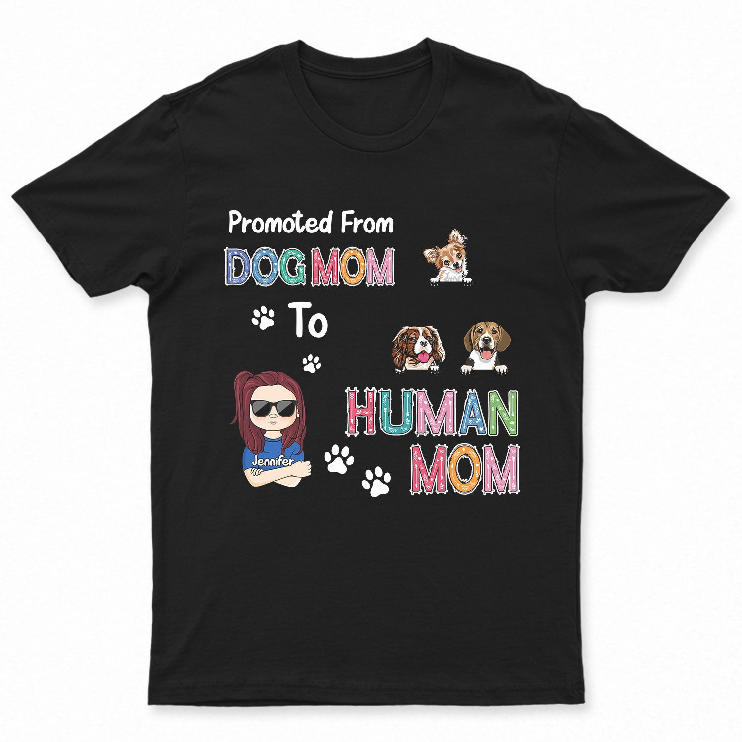 Mother Gift Pet Lovers Promoted From Dog Mom To Human Mom - Gift For Mom - Personalized Custom T Shirt
