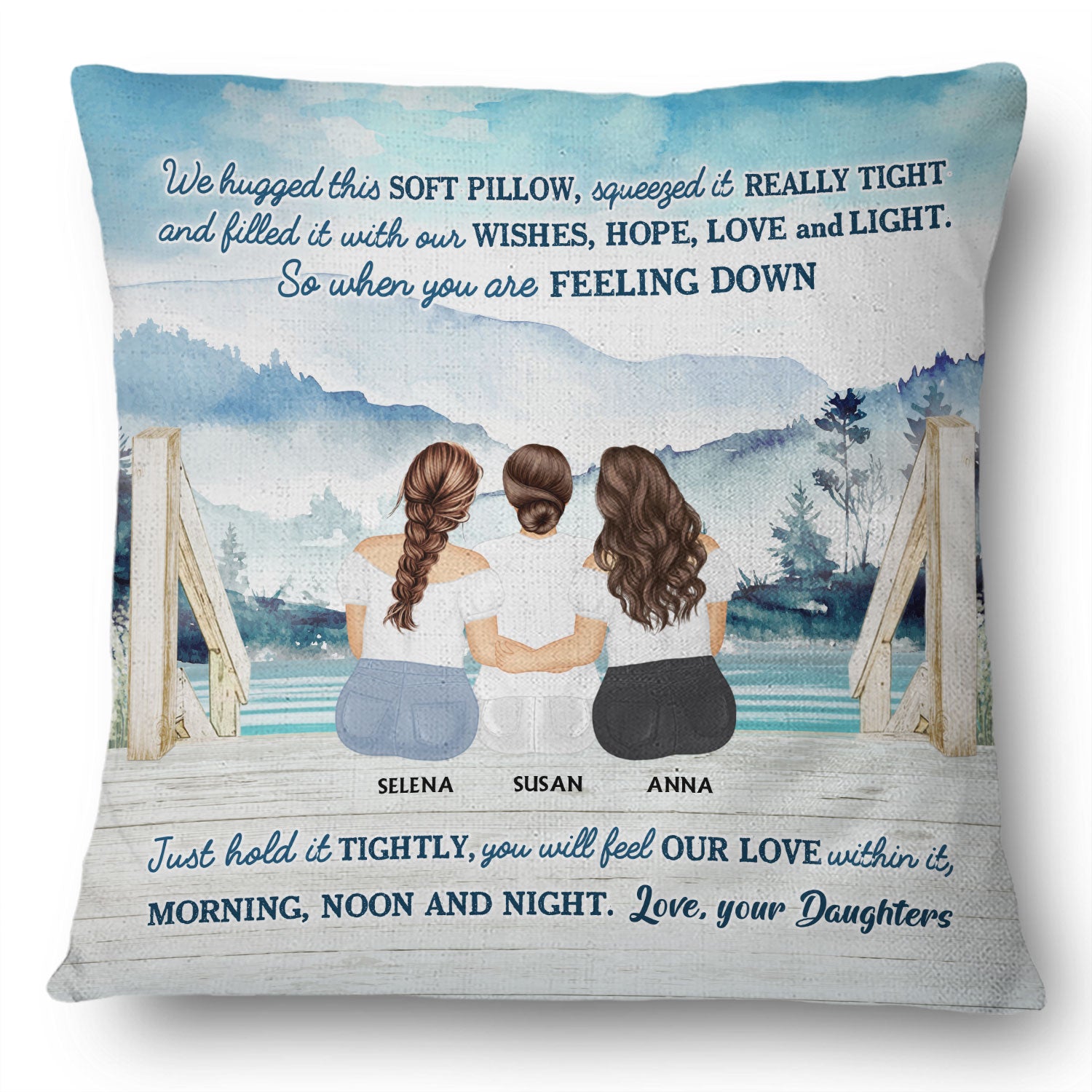 Lake Mother And Daughters Hugged This Soft Pillow - Personalized Custom Pillow