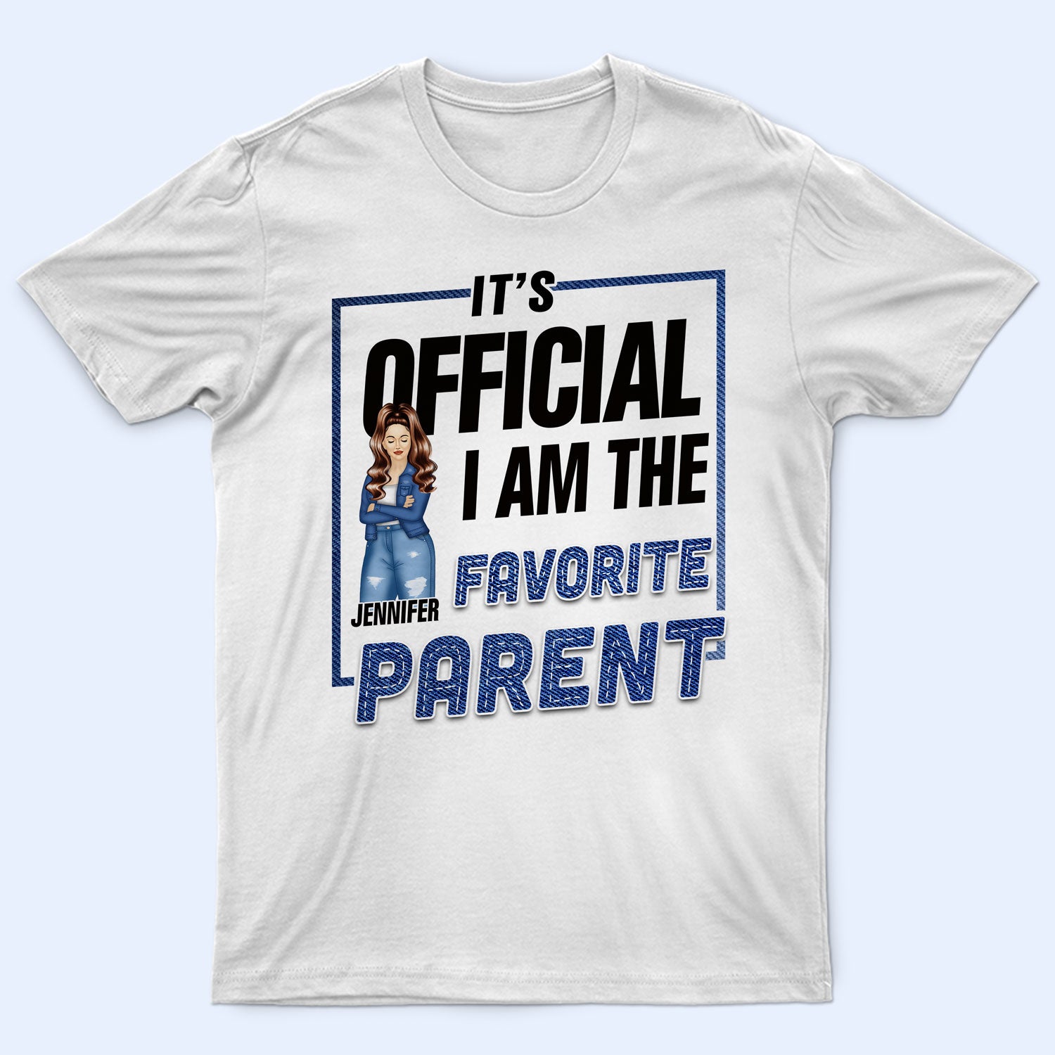 The Favorite Parent - Gift For Mother - Personalized Custom T Shirt