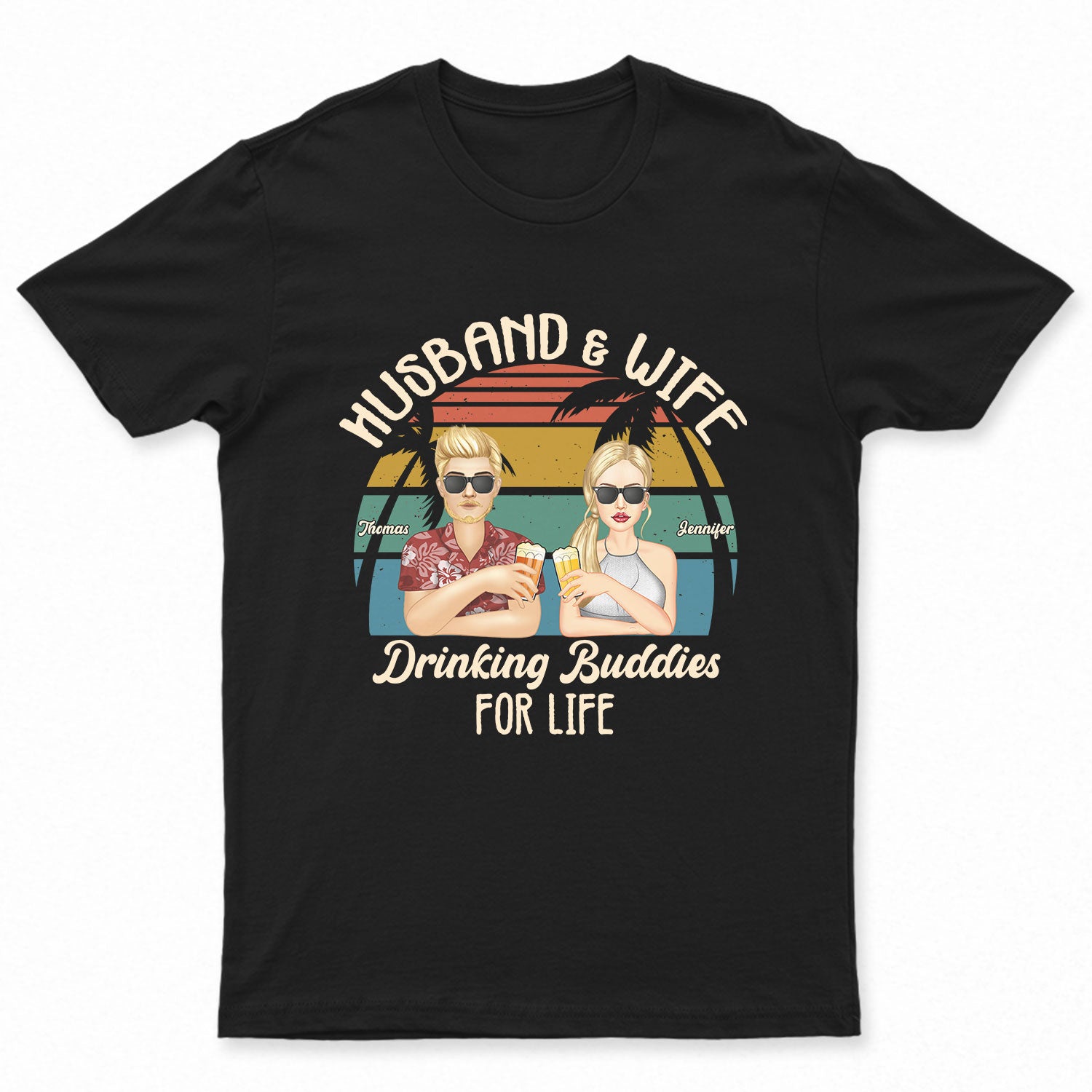 Beach Couple Drinking Buddies For Life - Gift For Couples - Personalized Custom T Shirt