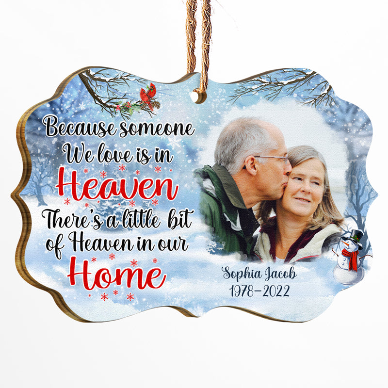 Custom Photo Because Someone We Love Is In Heaven Christmas - Memorial Gift For Family - Personalized Wooden Ornament