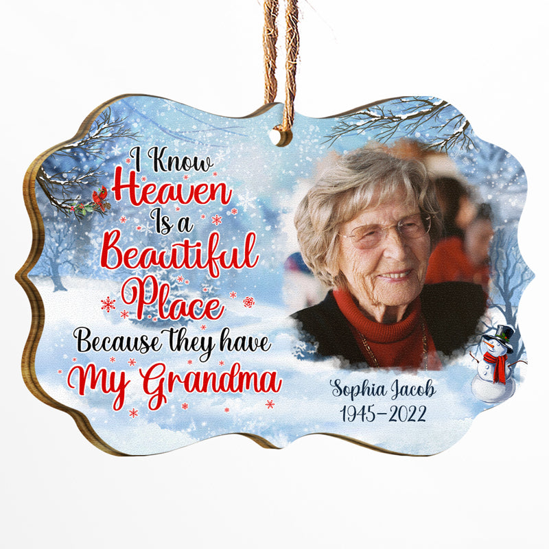 Custom Photo I Know Heaven Is A Beautiful Place - Christmas Gift - Memorial Gift For Family - Personalized Custom Wooden Ornament
