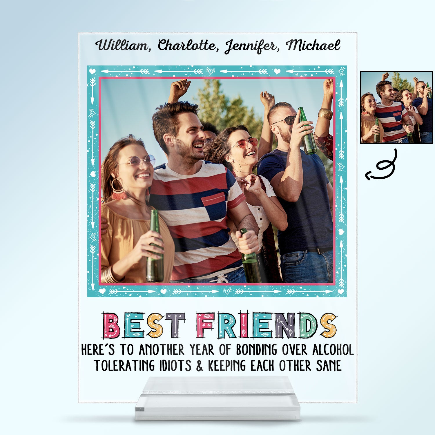 Custom Photo Here's To Another Year Of Bonding Over Alcohol - Gift For BFF And Best Friends - Personalized Custom Vertical Rectangle Acrylic Plaque