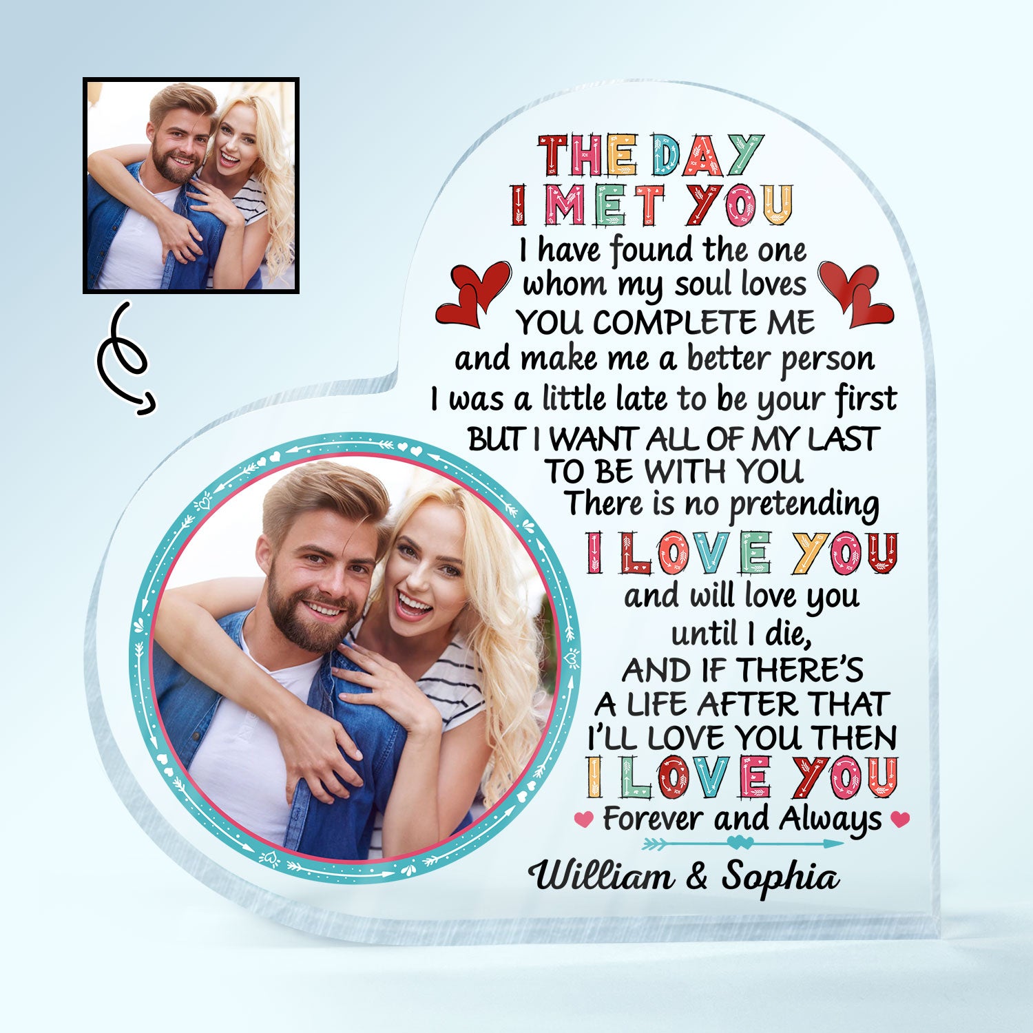 Custom Photo The Day I Met You I Have Found Husband Wife - Gift For Couples - Personalized Custom Heart Shaped Acrylic Plaque