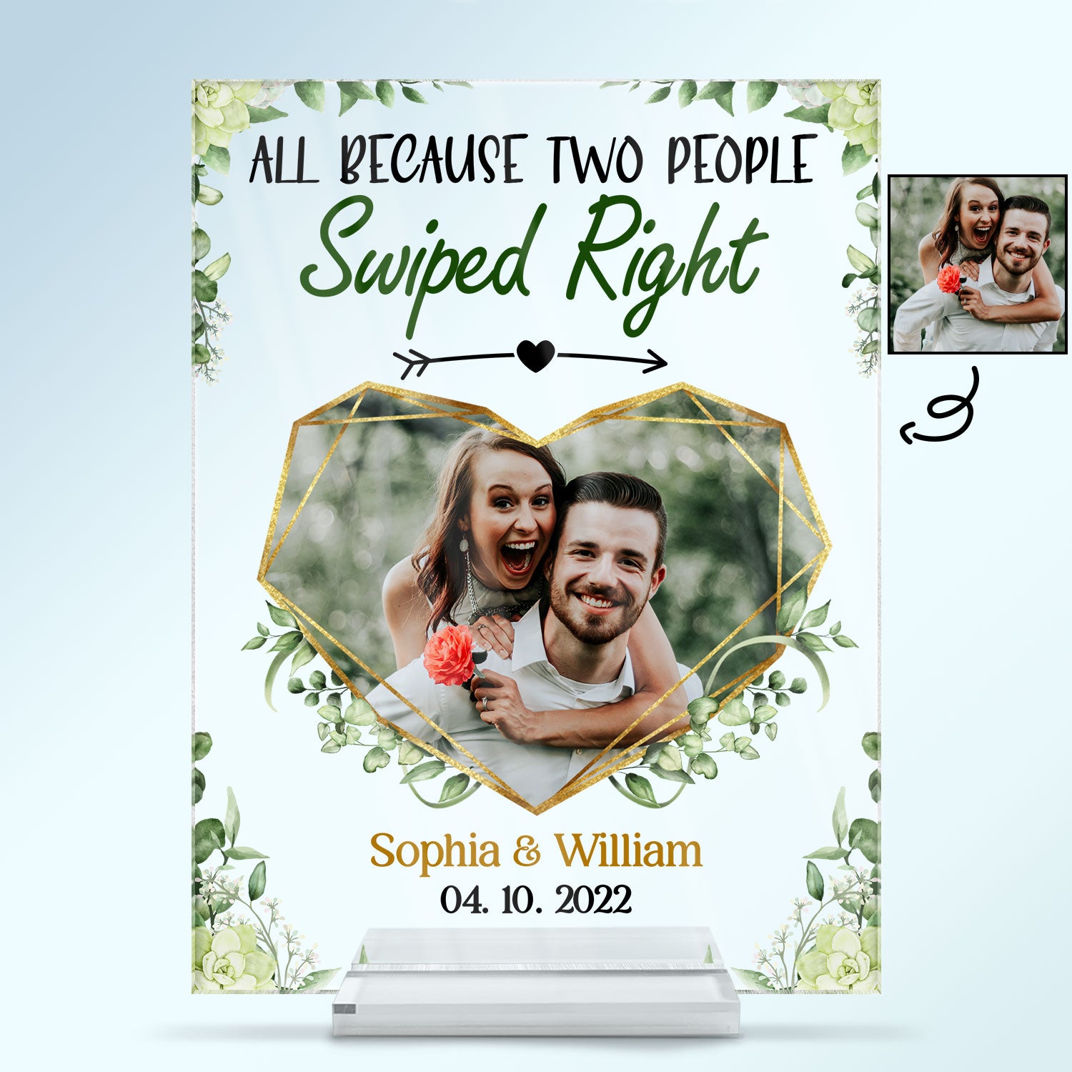 Custom Photo All Because Two People Swiped Right - Gift For Couples - Personalized Custom Vertical Rectangle Acrylic Plaque