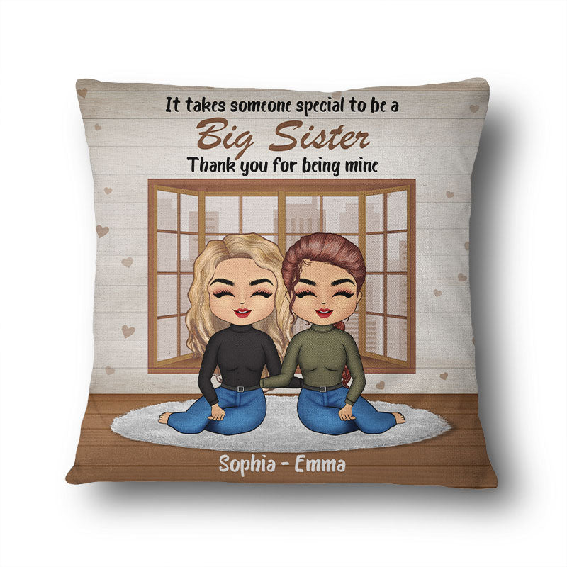 Sibling It Takes Someone To Be A Sister - Personalized Custom Pillow