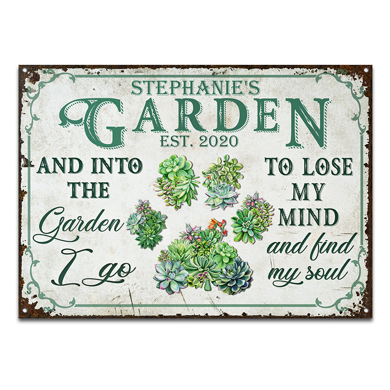 And Into The Garden I Go Succulent Paw - Personalized Custom Classic Metal Signs