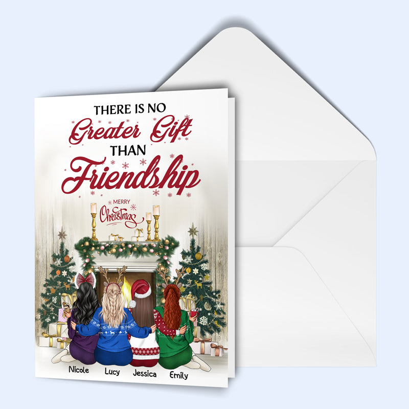 Best Friends There Is No Greater Gift Than Friendship - Christmas Gift For BFF - Personalized Custom Folded Greeting Card