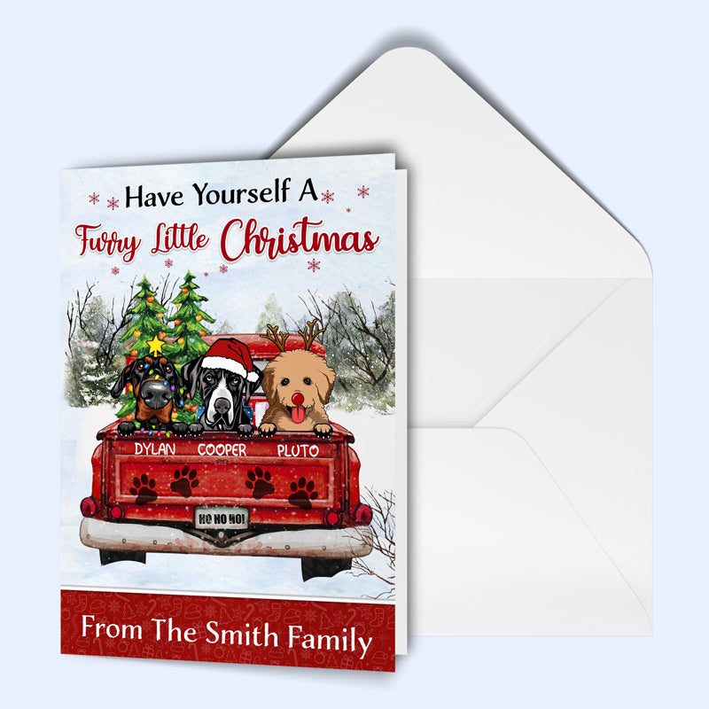 Have Yourself A Furry Little Christmas - Christmas Gift For Dog Lovers - Personalized Custom Folded Greeting Card