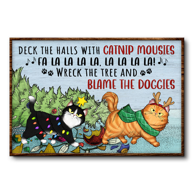 Deck The Halls With Catnip - Cat Lover Christmas Gift - Personalized Custom Poster