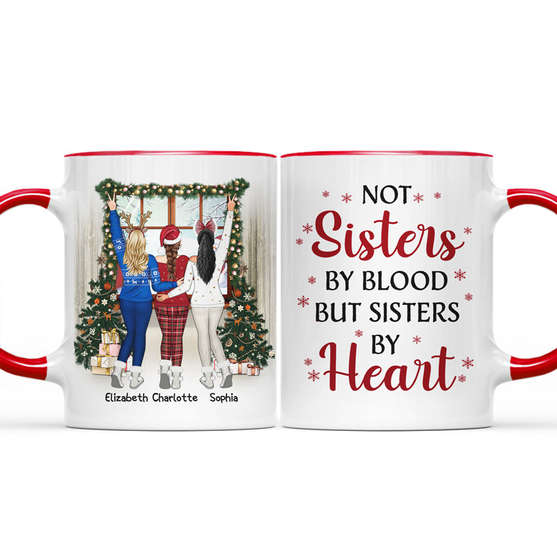 Best Friends Not Sisters By Blood But Sisters By Heart - Christmas Gift For BFF - Personalized Custom Accent Mug