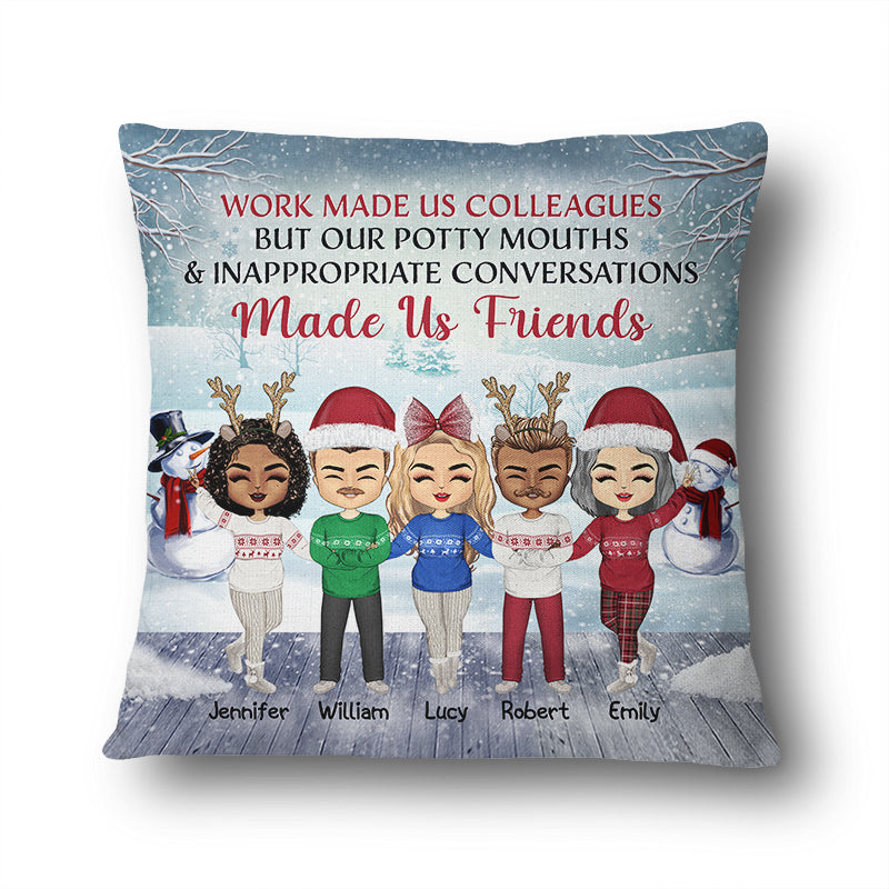 Work Made Us Colleagues - Christmas Gift For Co-worker - Personalized Custom Pillow