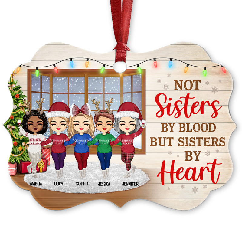 Best Friends Not Sisters By Blood But Sisters By Heart  - Christmas Gift For BFF - Personalized Custom Aluminum Ornament