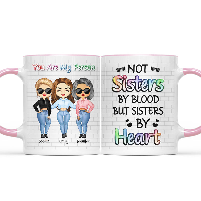 Best Friends Not Sisters By Blood But Sisters By Heart - Gift For BFF And Sibling - Personalized Custom Accent Mug