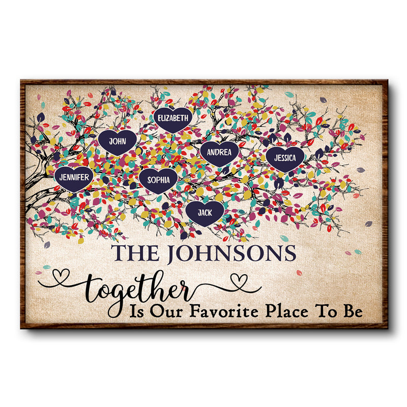 Together Is Our Favorite Place To Be Family Tree - Family Gift - Personalized Custom Poster