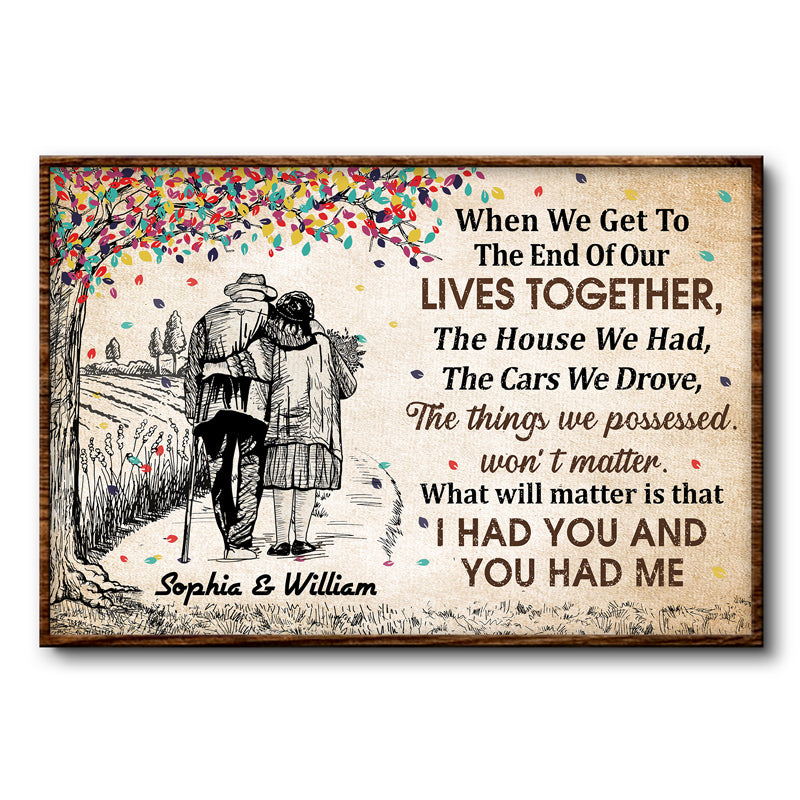 When We Get To The End Old Couple Sketch - Couple Gift - Personalized Custom Poster