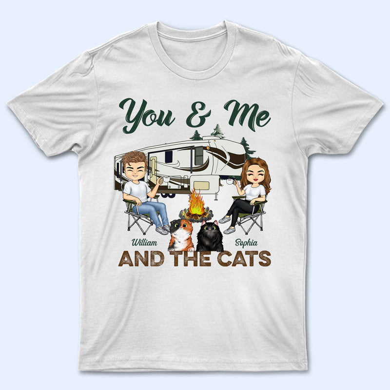 You & Me And The Cats Camping Husband Wife - Couple Gift - Personalized Custom T Shirt