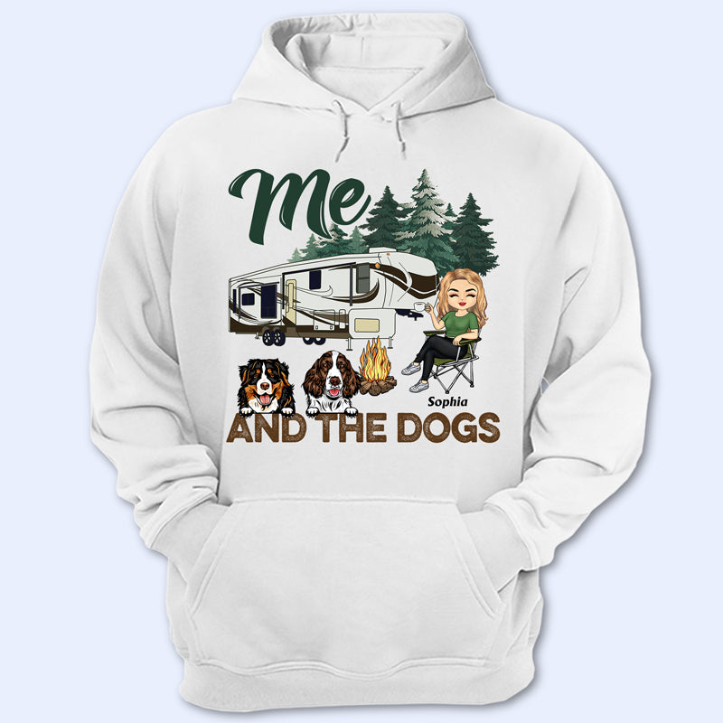 Me & The Dogs - Camping Gift - Personalized Custom T Shirt