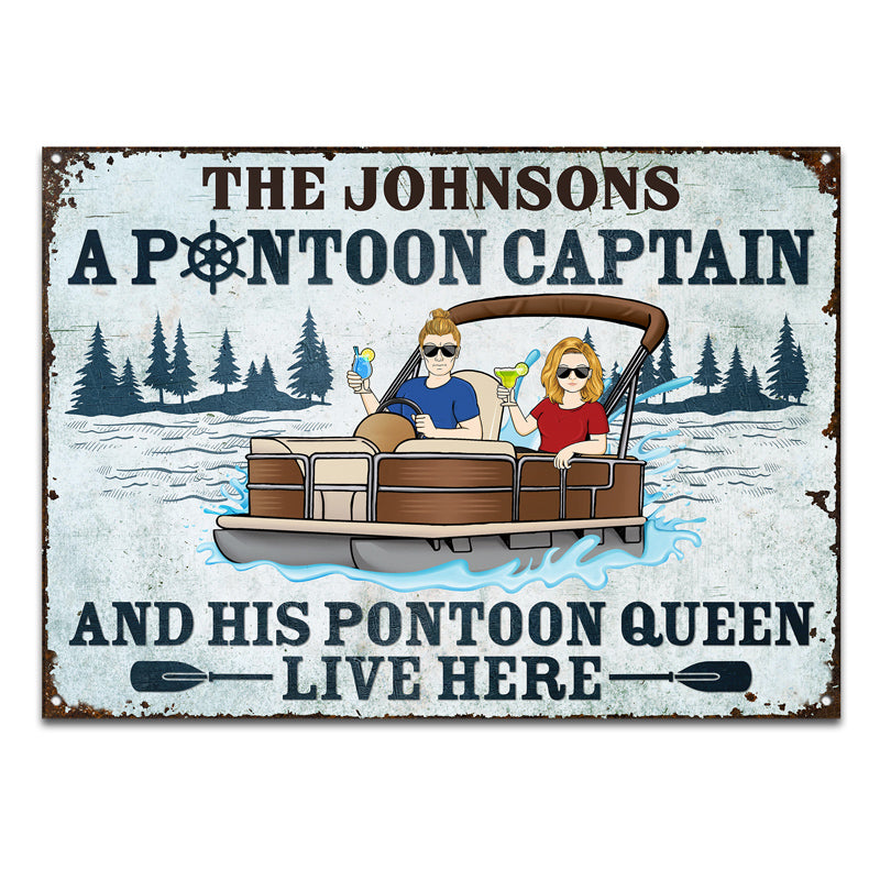A Pontoon Captain And His Pontoon Queen Live Here - Couple Gift -  Personalized Custom Classic Metal Signs