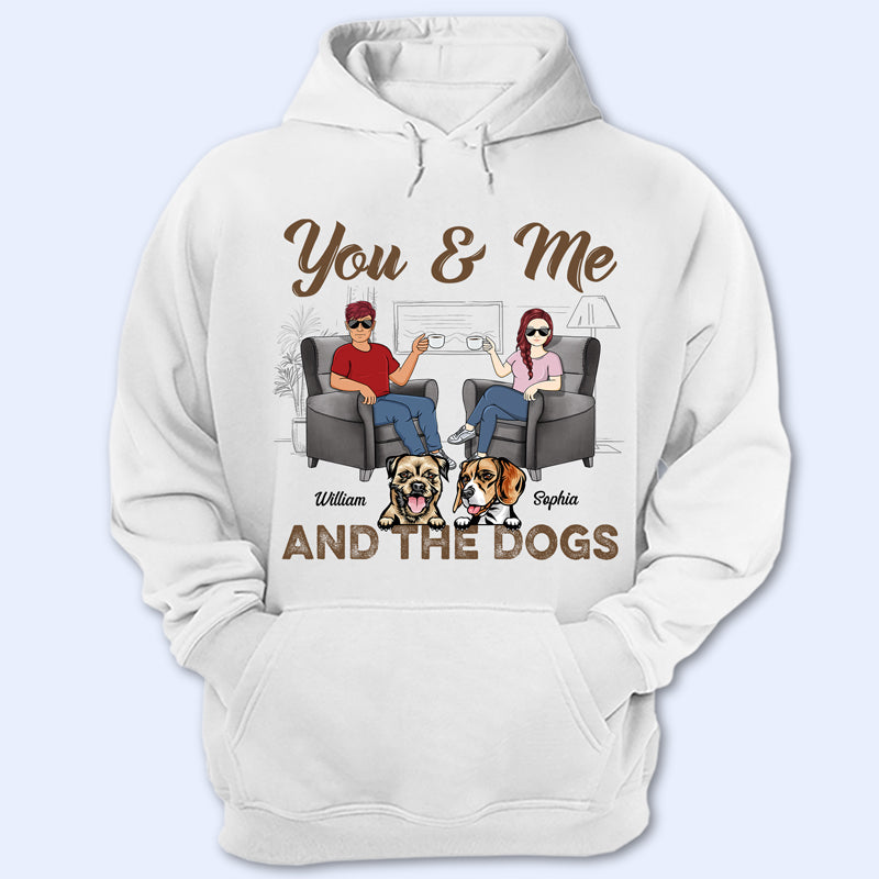 You & Me And The Dogs Husband Wife - Gift For Couples - Personalized Custom T Shirt