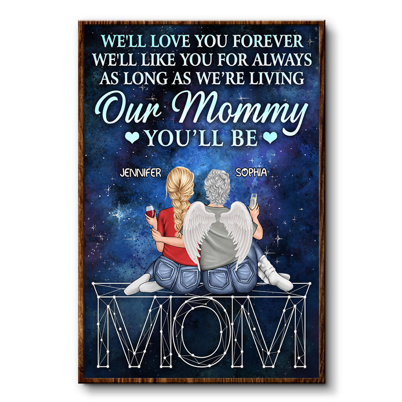 We Will Love You Forever Mommy - Mother Gift - Personalized Custom Poster